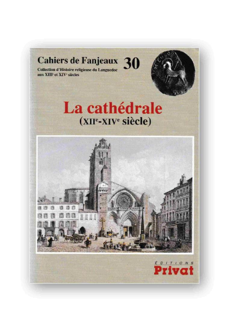 La cathédrale (XIIe-XIVe s.)