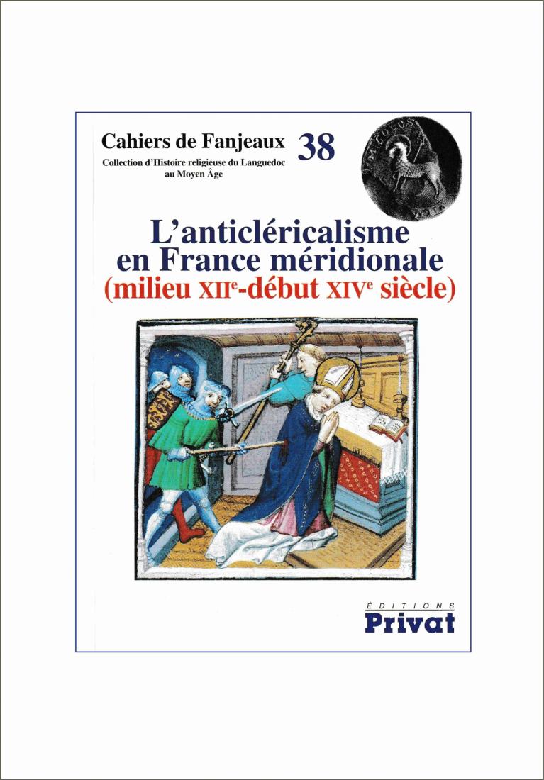 L’anticléricalisme en France méridionale