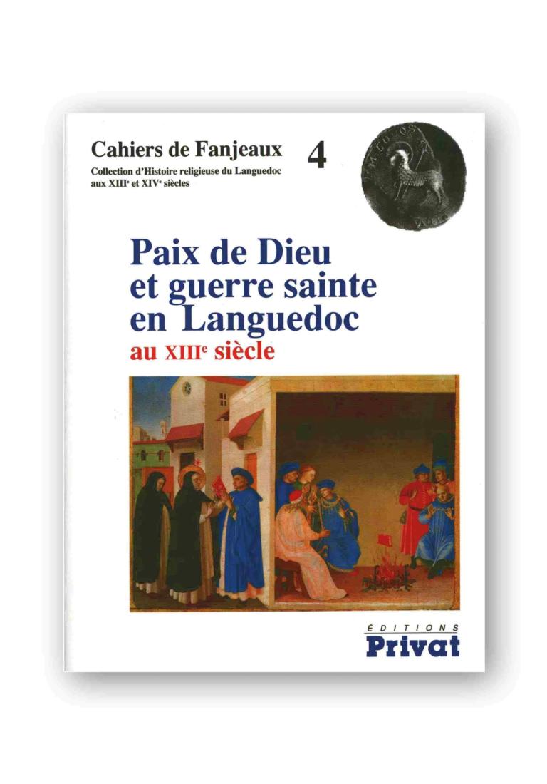 Paix de Dieu et guerre sainte en Languedoc