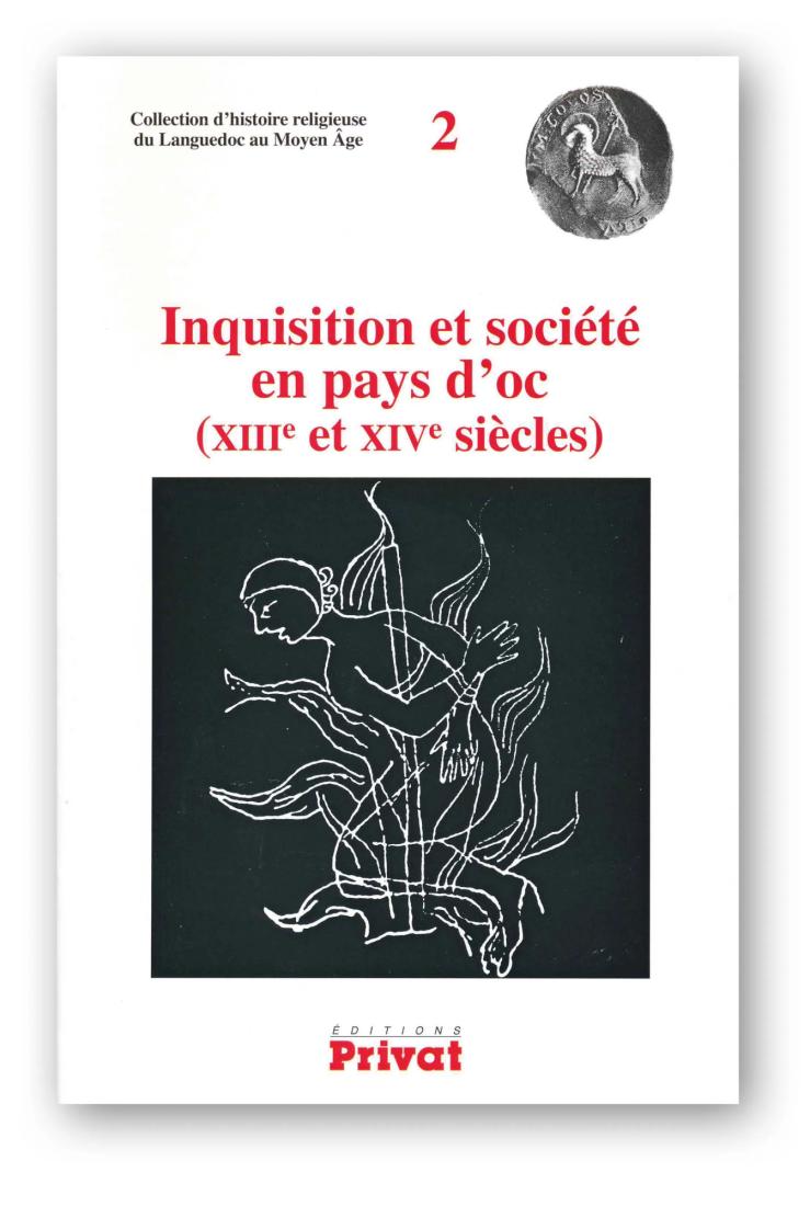 Inquisition et société en Pays d'oc (XIIe et XIVe s.)