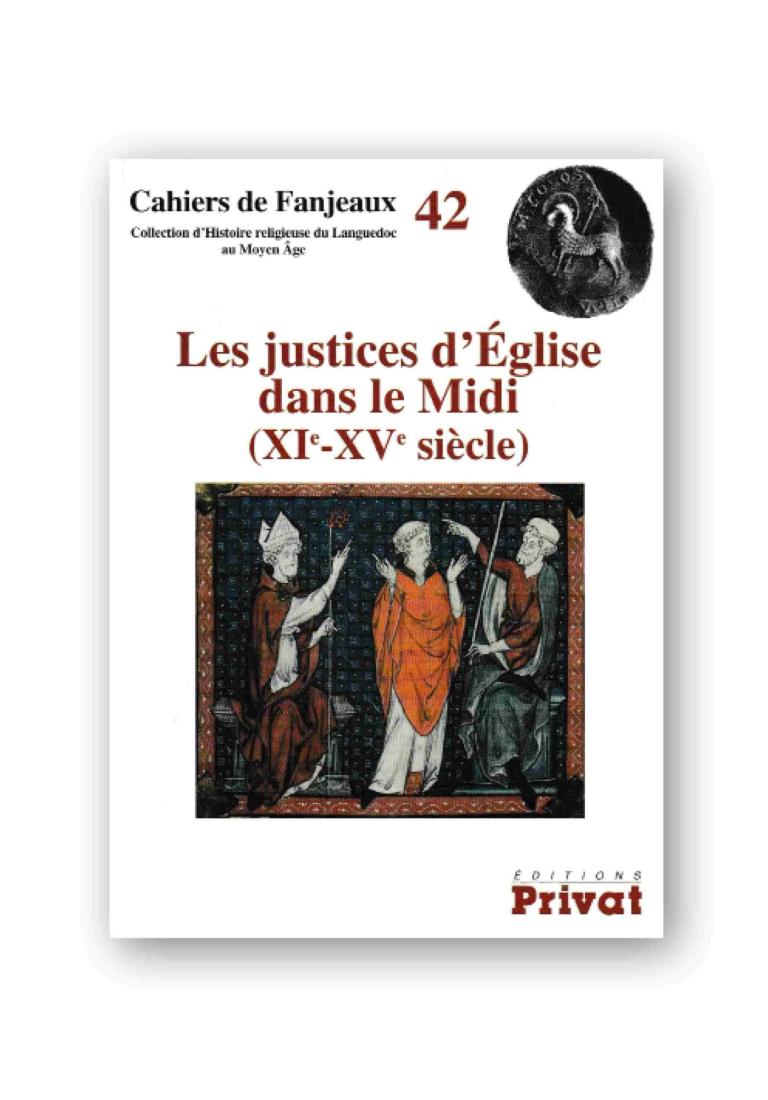 Les justices d'Eglise dans le Midi (XIe-XVe s.)