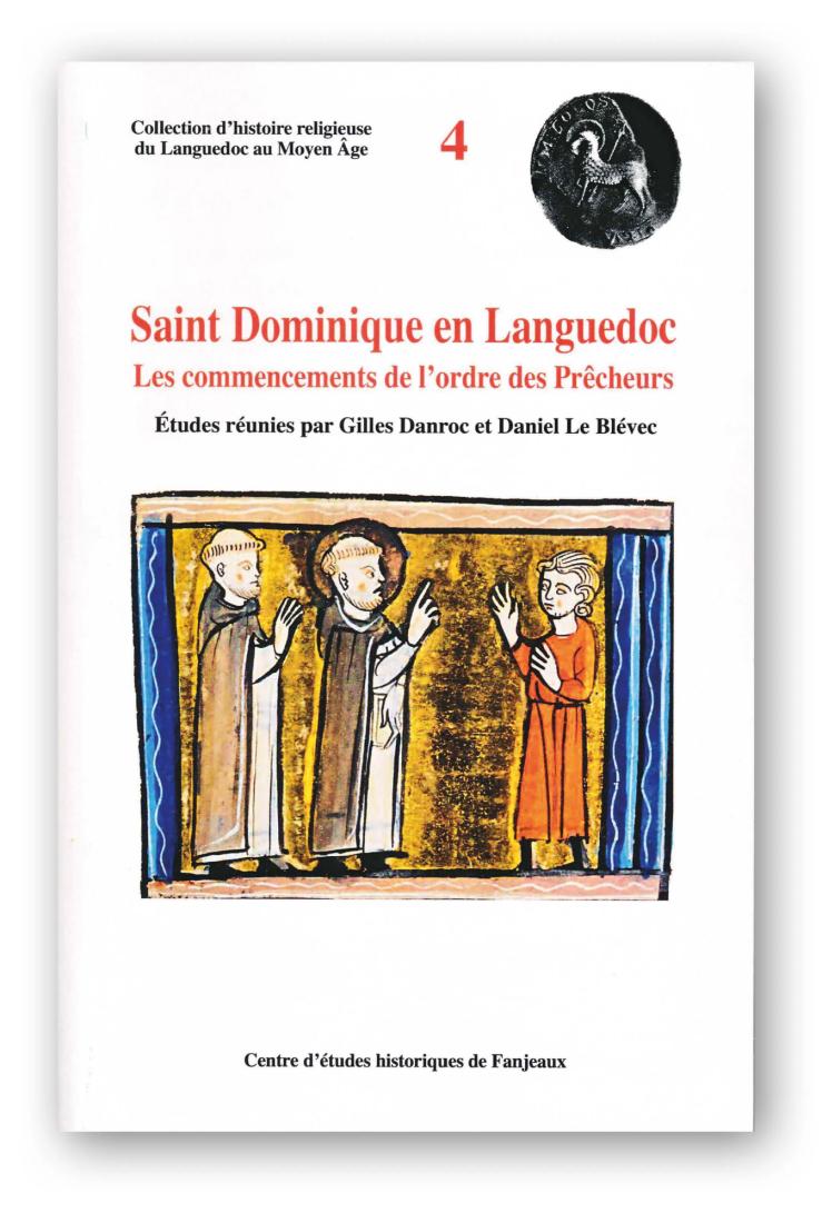 Saint Dominique en Languedoc, les commencements de l'ordre des prêcheurs