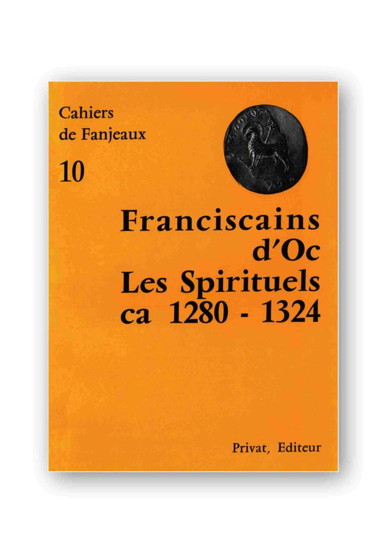 Franciscains d'Oc, les Spirituels : 1280-1324